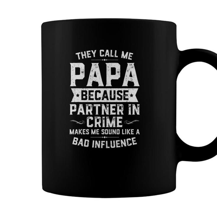 Mens They Call Me Papa Because Partner In Crime  Fathers Day Coffee Mug