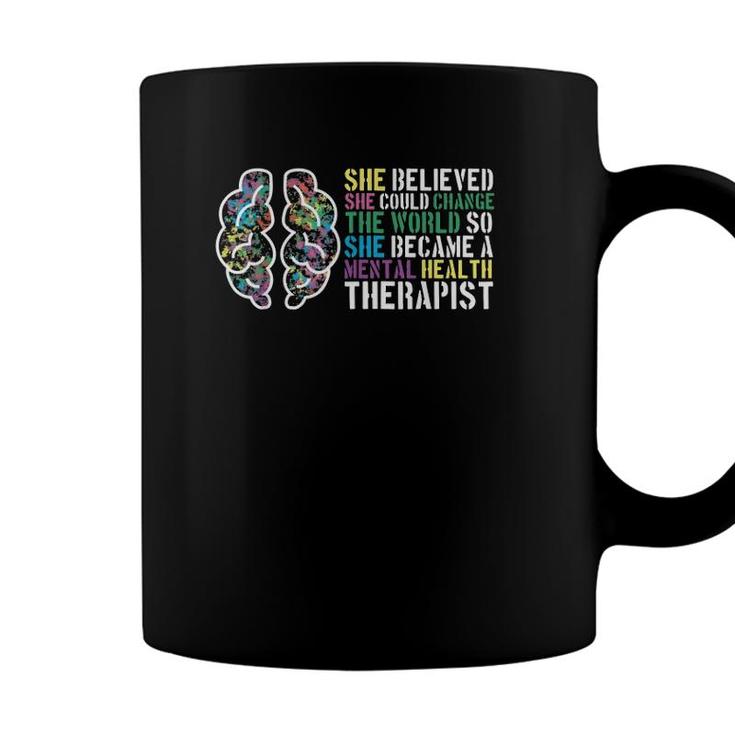 Mental Health Therapist Mental Health Awareness Month Coffee Mug