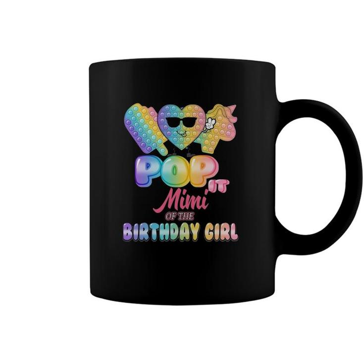 Mimi Of The Birthday Pop It Girl Bday Party Funny Coffee Mug