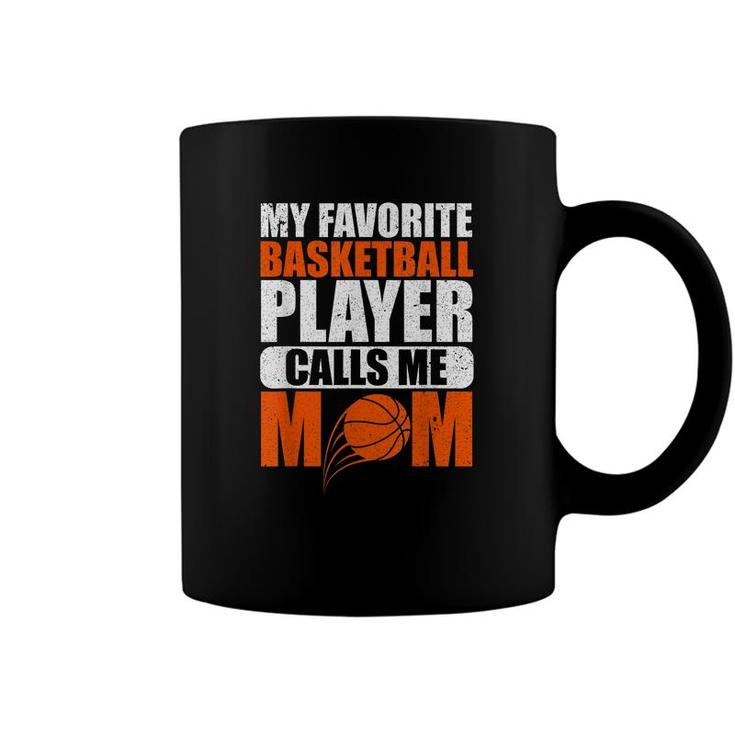 Mothers Day Favorite Basketball Player Mom Sport Basketball  Coffee Mug
