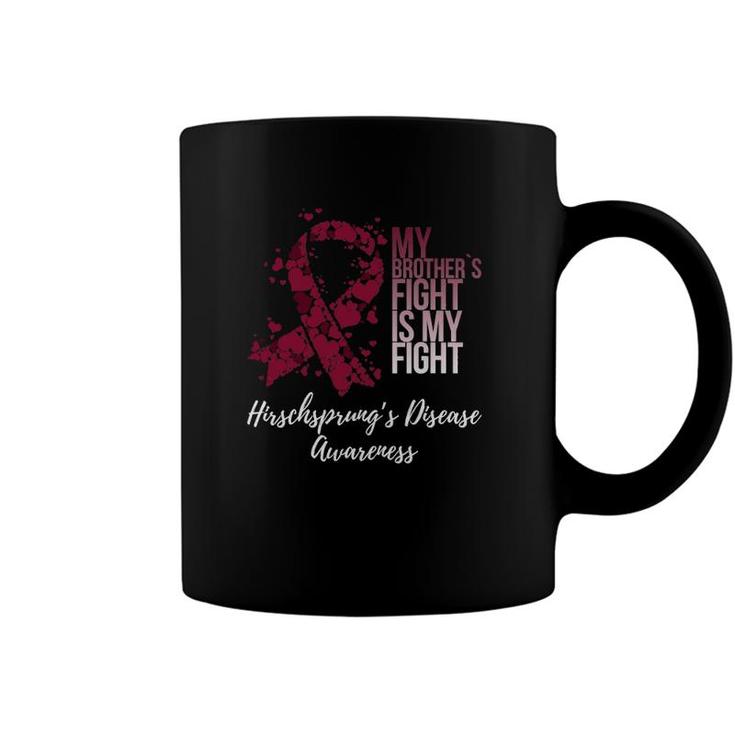 My Brothers Fight My Fight Hirschsprungs Disease Awareness Coffee Mug