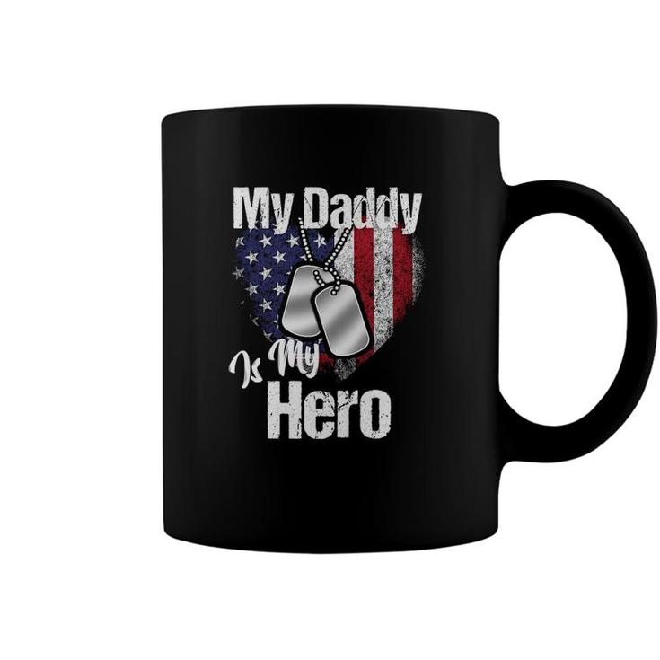 My Daddy Is My Hero  Military Dog Tags Usa Flag Heart Coffee Mug