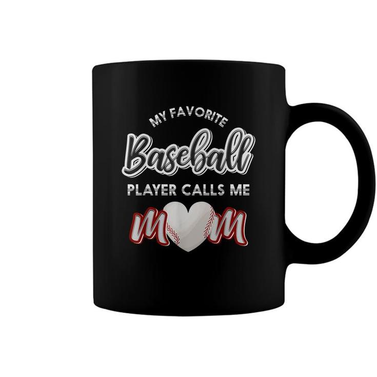 My Favorite Baseball Player Calls Me Mom Heart Baseball  Coffee Mug
