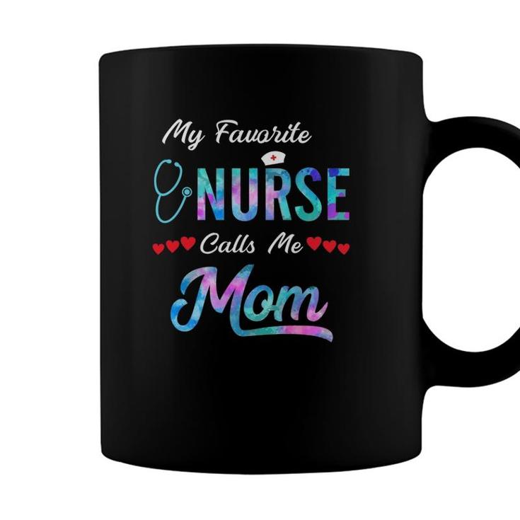 My Favorite Nurse Calls Me Mom  Watercolor Proud Mother Coffee Mug