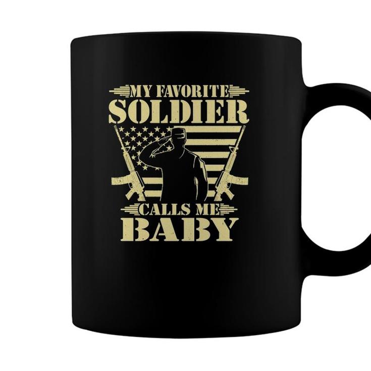 My Favorite Soldier Calls Me Baby Proud Military Wife Gifts  Coffee Mug