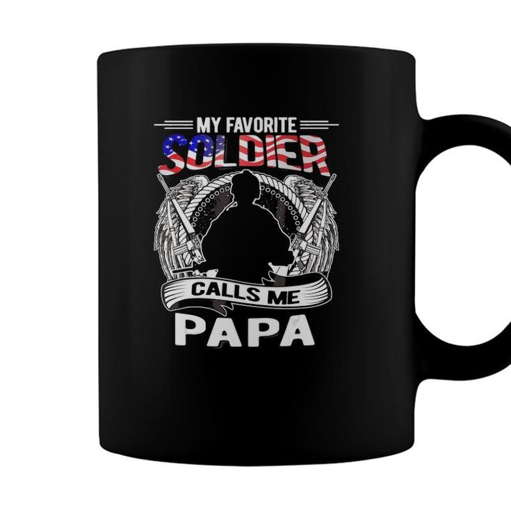 My Favorite Soldier Calls Me Papa - Proud Army Grandpa Gift Coffee Mug