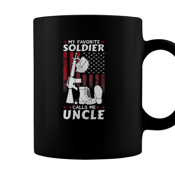My Favorite Soldier Calls Me Uncle Us Army Veteran Coffee Mug