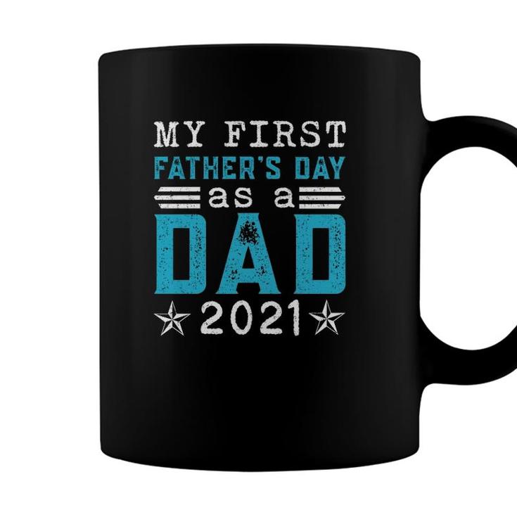 My First Fathers Day As A Dad 2021 First Time Daddy New Dad Vintage Coffee Mug