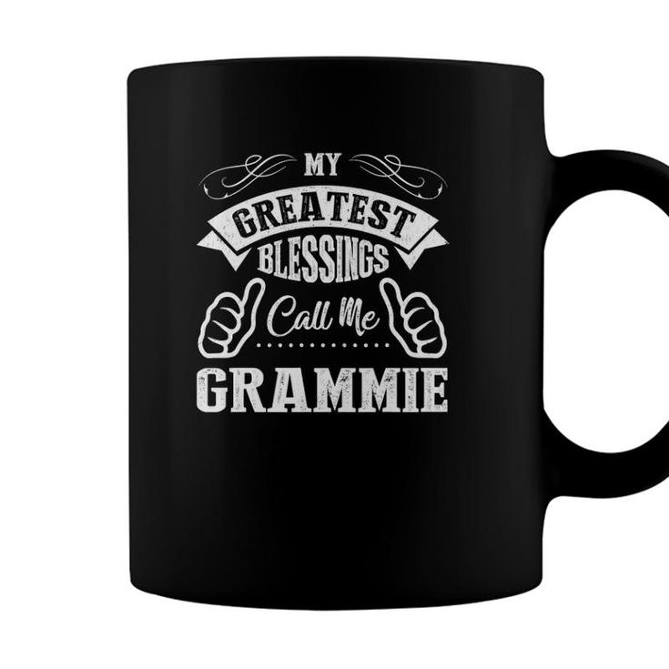 My Greatest Blessings Call Me Grammie Mothers Day Funny Coffee Mug