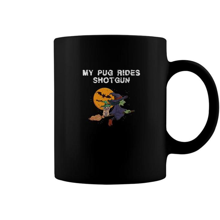 My Pug Rides Shotgun Funny Dog Witch Halloween Gif Coffee Mug