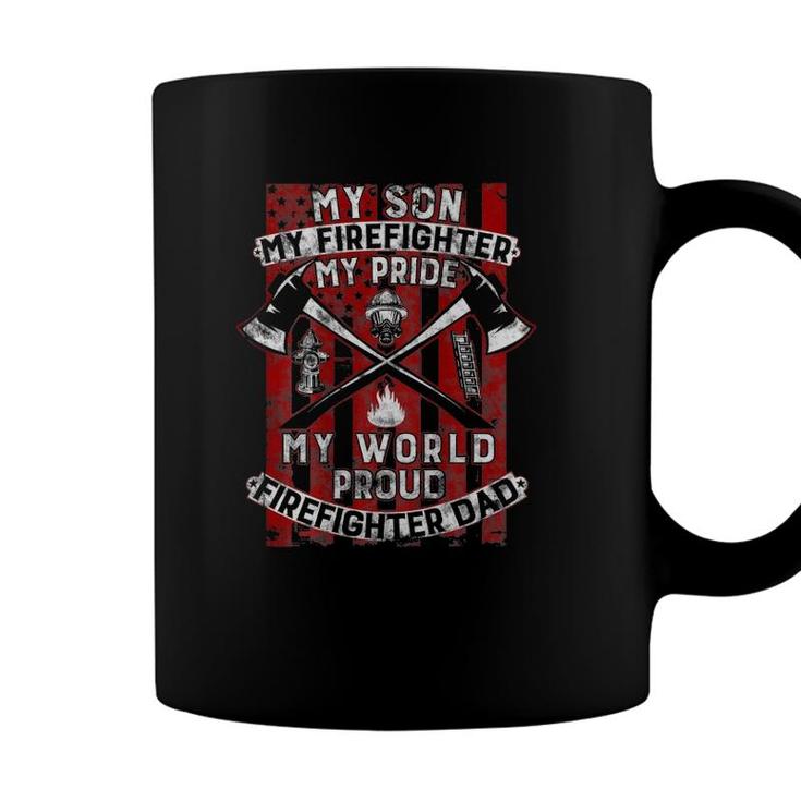 My Son My Firefighter Hero Proud Firefighter Dad Father Coffee Mug