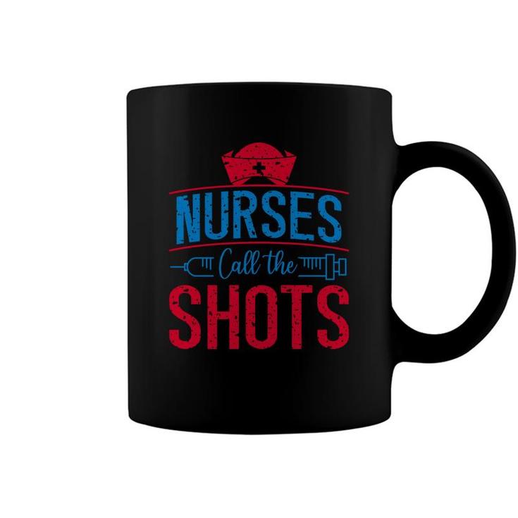 Nurses Call Me Shots Blue Needle Amazing 2022 Coffee Mug