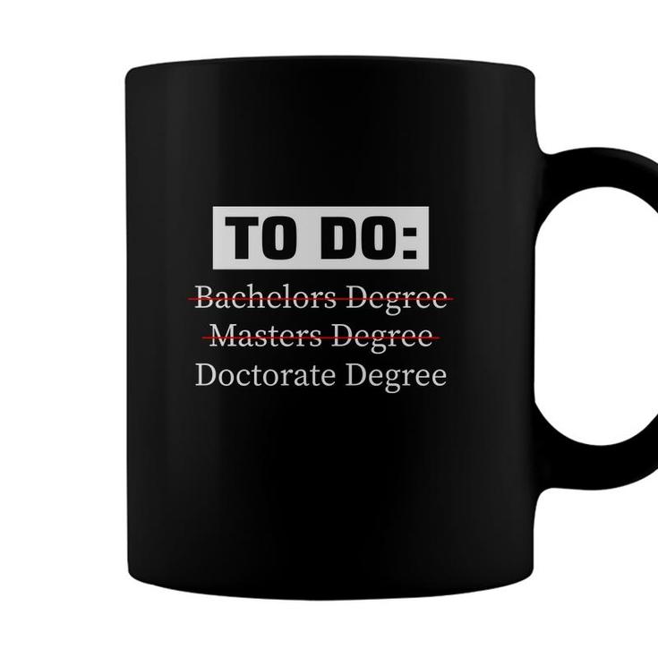 PhD Phd Graduate Doctorate Degree Cool Graduation Education Coffee Mug