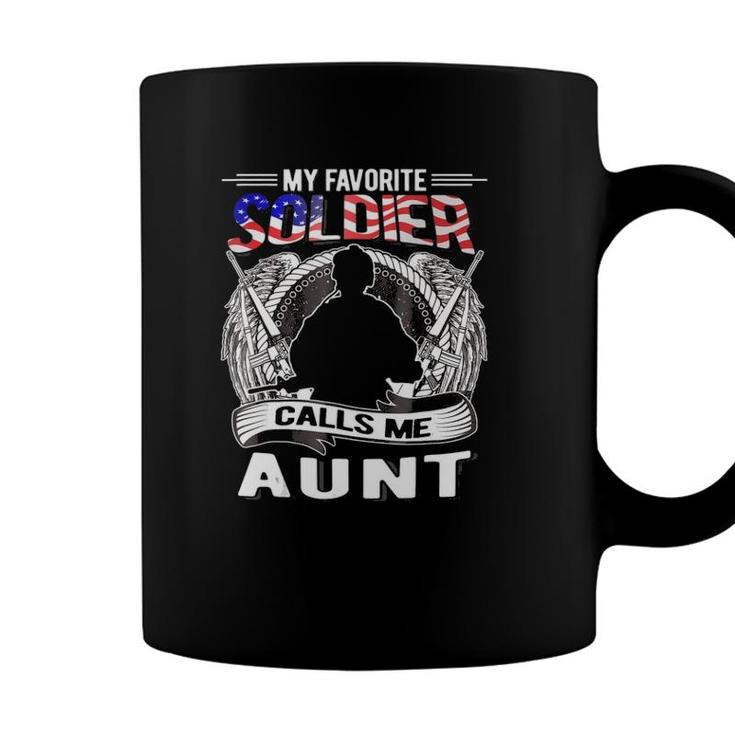 Proud Army Aunt My Favorite Soldier Calls Me Aunt Gift Coffee Mug