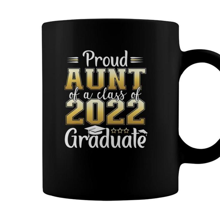 Proud Aunt Of A Class Of 2022 Graduate Senior Graduation Coffee Mug