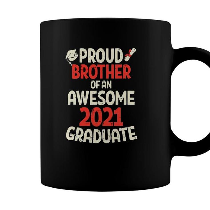 Proud Brother Of Awesome 2021 Graduate Senior Graduation Coffee Mug
