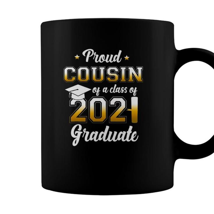 Proud Cousin Of A Class Of 2021 Graduate School Coffee Mug