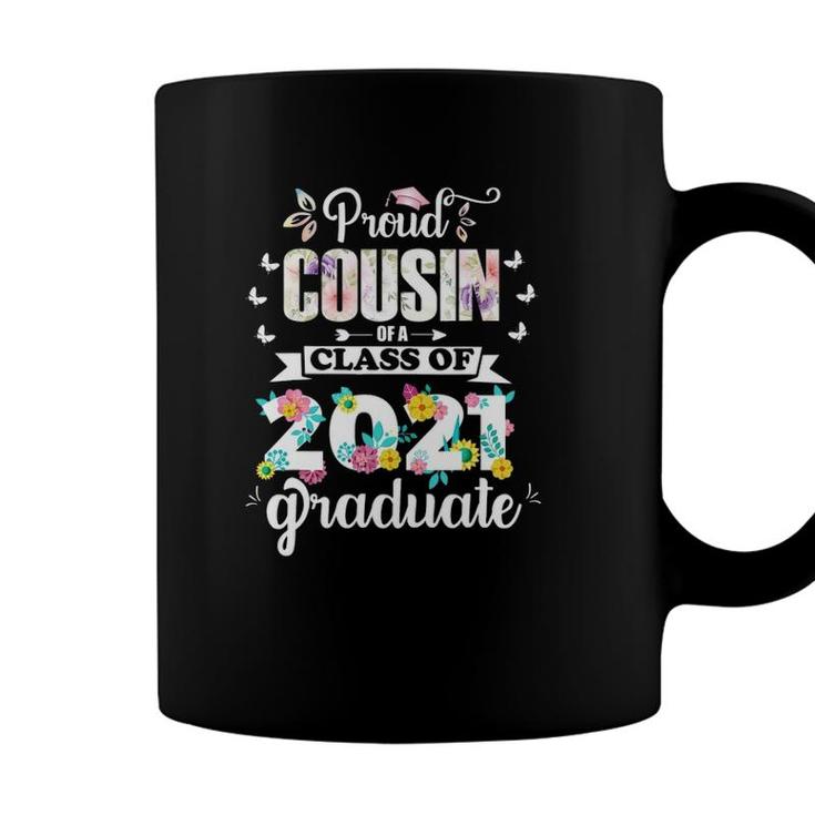 Proud Cousin Of A Class Of 2021 Graduate Senior 2021 Ver2 Coffee Mug