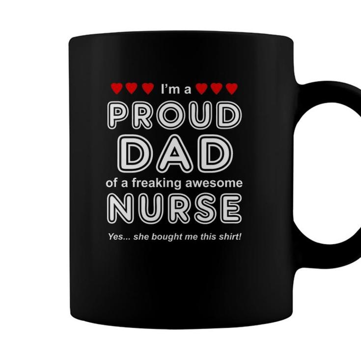 Proud Dad Gift From Awesome Nurse Daughter Fathers Day Gift Coffee Mug