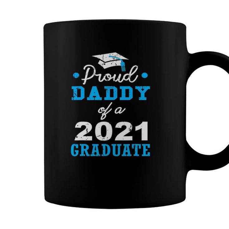 Proud Dad Of A 2021 Graduate School Fathers Day Coffee Mug