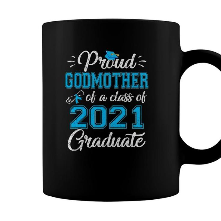 Proud Godmother Of A Class Of 2021 Graduate Senior 21 Ver2 Coffee Mug