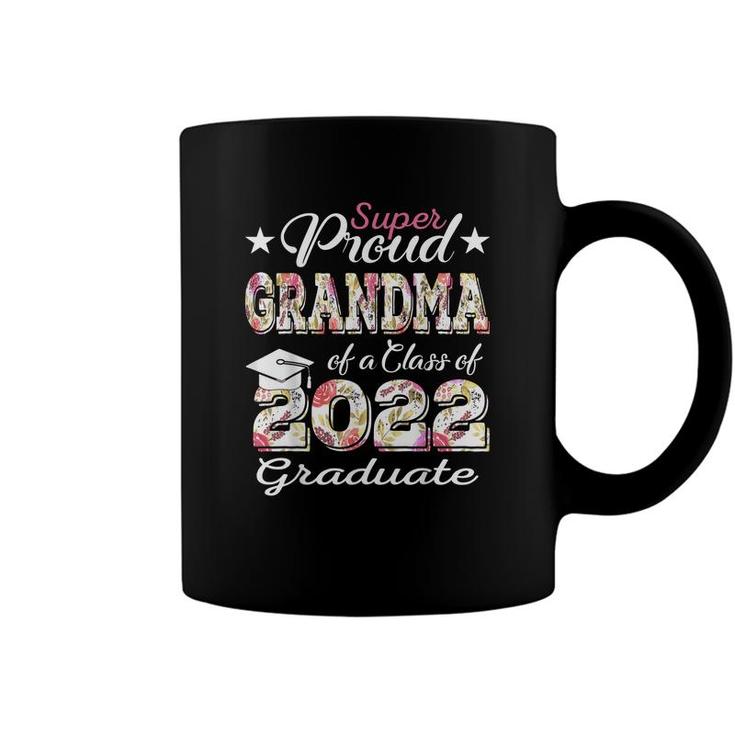 Proud Grandma Of A 2022 Graduate Class Of 2022 Graduation  Coffee Mug