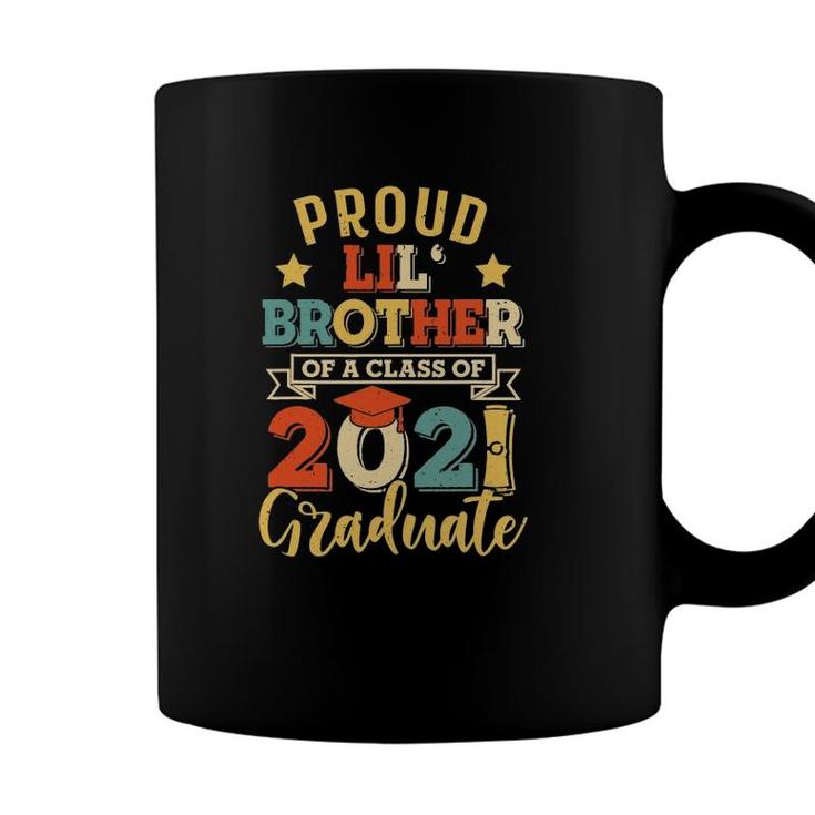 Proud Lil Brother Of A Class Of 2021 Graduate Seniors Coffee Mug