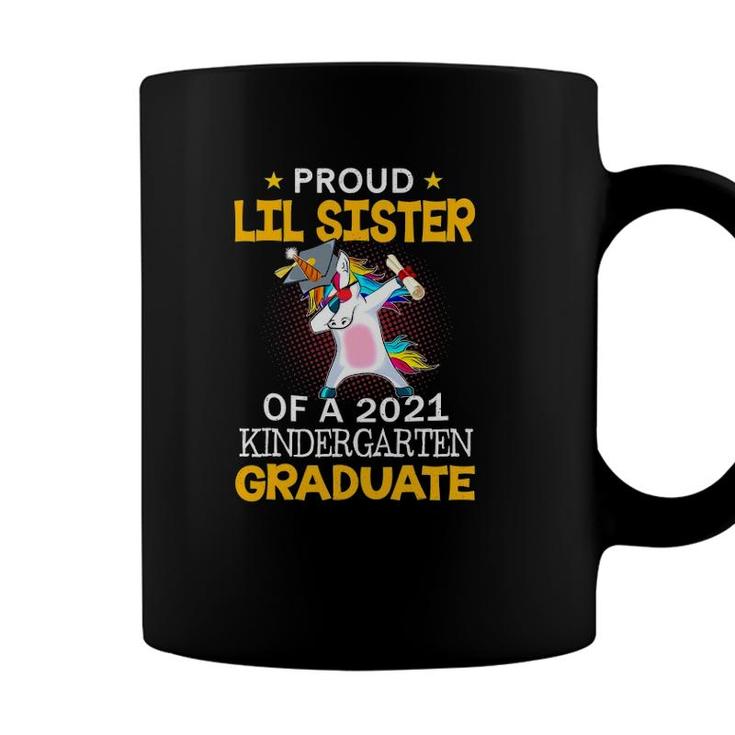 Proud Lil Sister Of A 2021 Kindergarten Graduate Unicorn Dab Coffee Mug