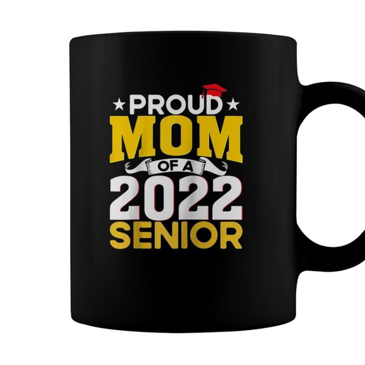Proud Mom Mom Of A Class Of 2022 Graduate Senior Raglan Baseball Tee Coffee Mug