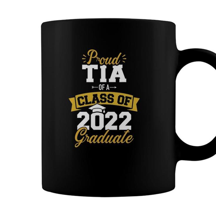 Proud Tia Of A Class Of 2022 Graduate Senior Graduation Coffee Mug