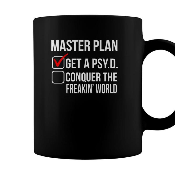 Psyd Student Psychology Doctorate Graduation Funny Coffee Mug