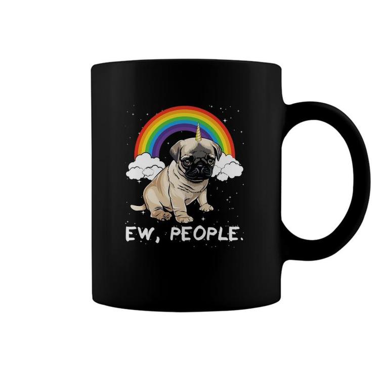 Rainbow Pug Ew People Unicorn Dog Coffee Mug