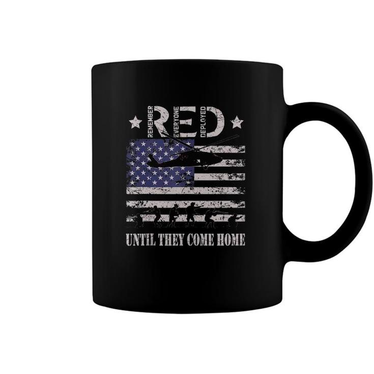 Red Friday Remember Everyone Deployed Military Army Veteran  Coffee Mug