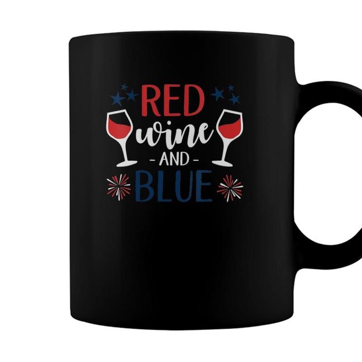 Red Wine And Blue Fourth Of July Usa Flag Labor Memorial Day Coffee Mug