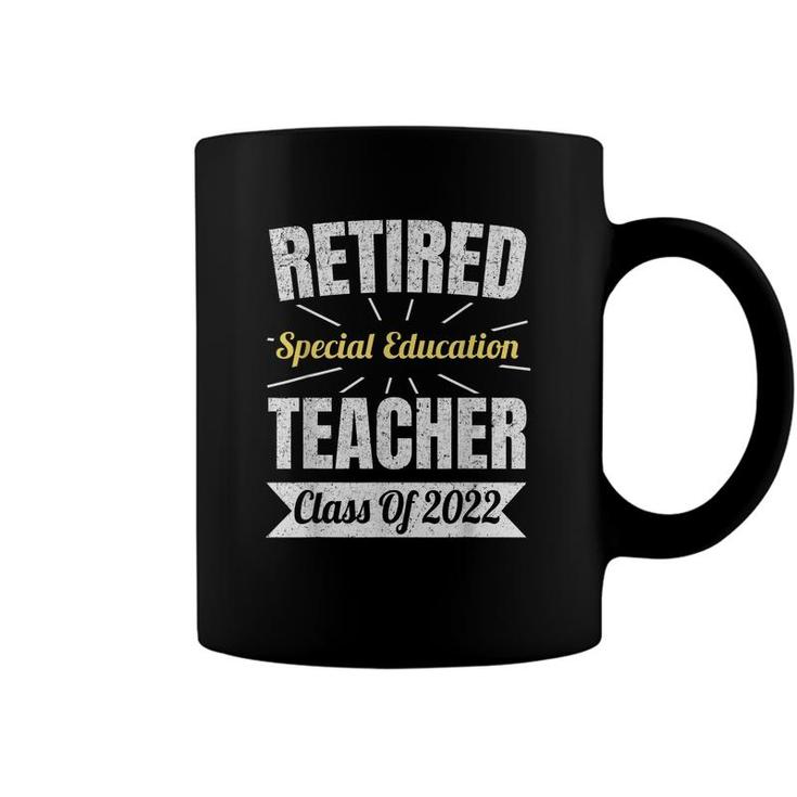 Retired Special Education Teacher Class Of 2022 Retirement  Coffee Mug