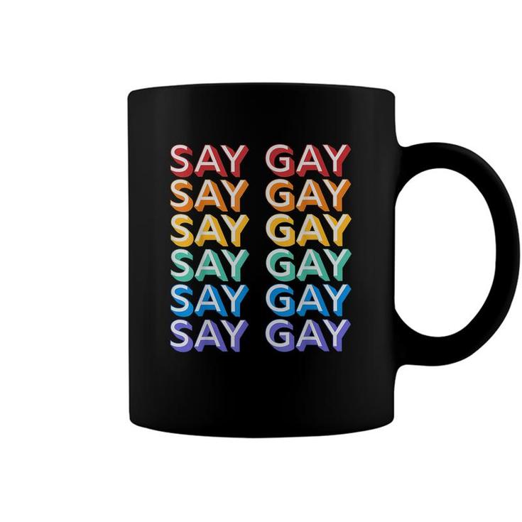 Retro Say Gay Vintage Rainbow Lgbtq Pride Florida Say Gay  Coffee Mug