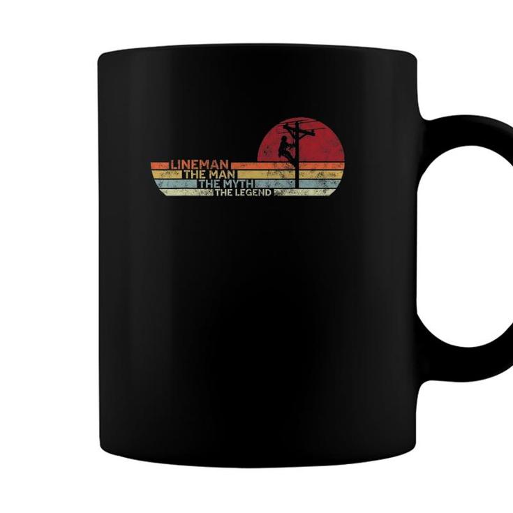 Retro Style Lineman The Man Myth Legend Father Day Lineman Coffee Mug