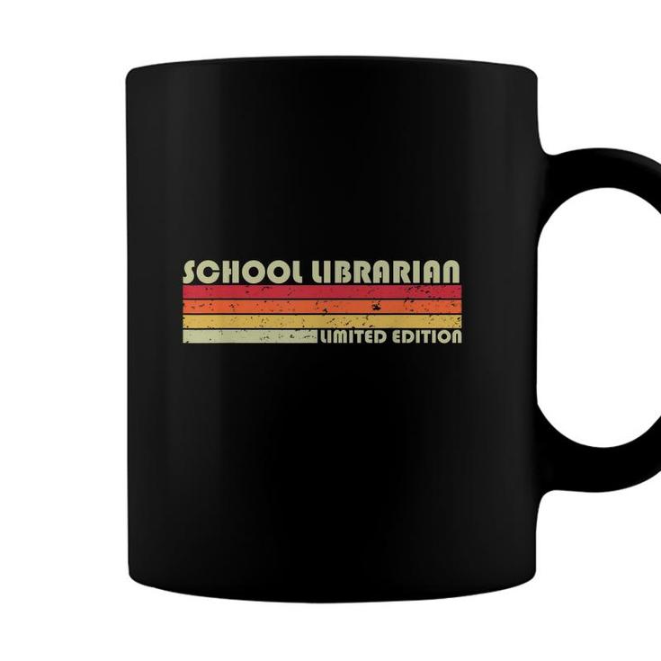 School Librarian Funny Job Title Profession Birthday Worker Coffee Mug