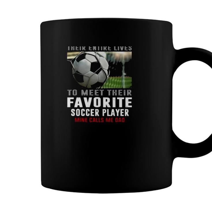 Soccer Dad Gift Their Favorite Soccer Player Calls Me Dad Fathers Day Gift Soccer Ball Coffee Mug