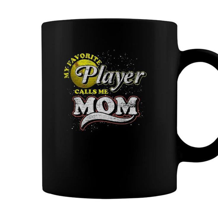 Softball Mother My Favorite Player Calls Me Mom Softball Coffee Mug