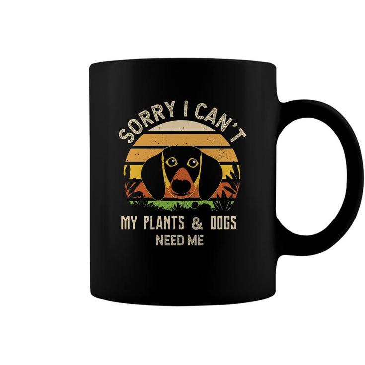 Sorry I Cant My Plants And Dogs Need Me Vintage Letter Vacation Coffee Mug