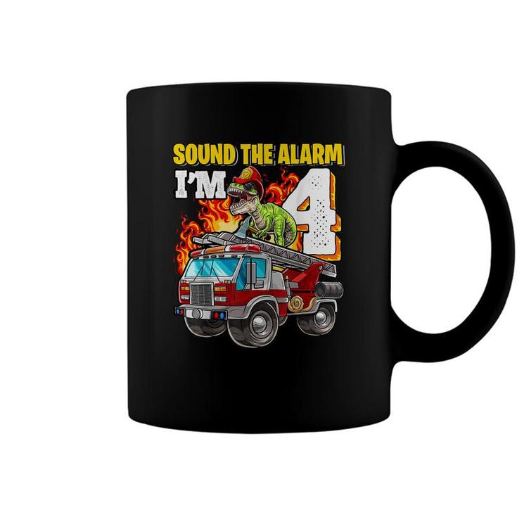 Sound The Alarm Im 4 Dinosaur Firefighter 4Th Birthday Boys  Coffee Mug
