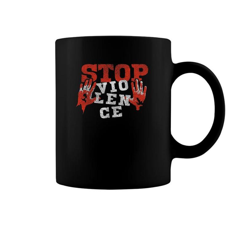 Stop Violence Human Rights Political Coffee Mug