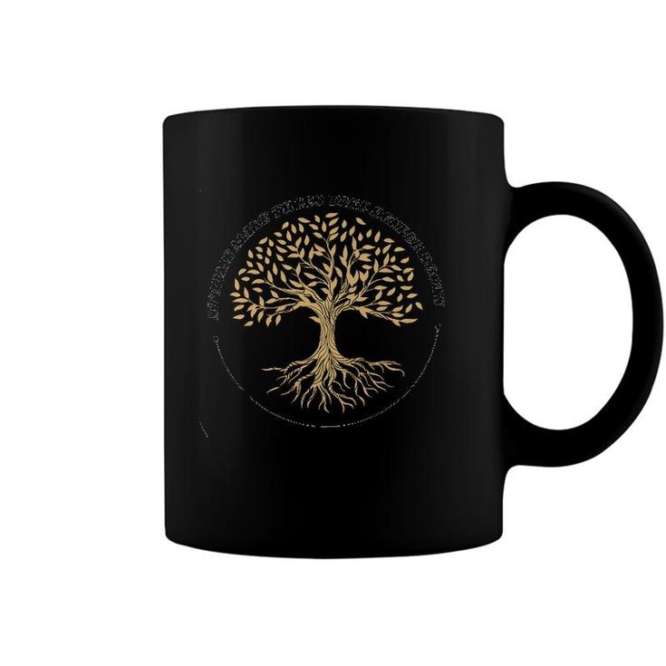 Storms Make Trees Deeper Roots Lifetree Design 2022 Gift Coffee Mug