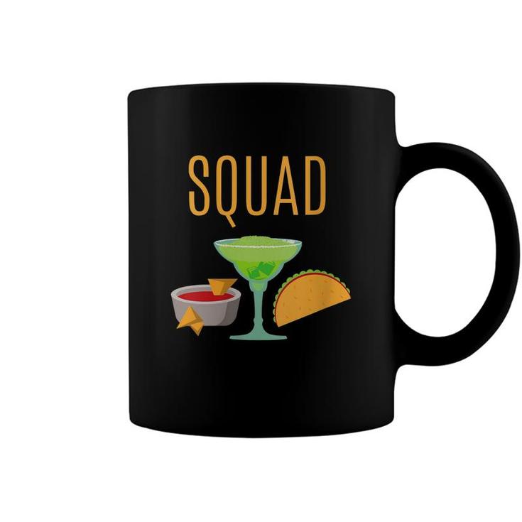 Taco Squad Chips And Salsa Margarita Taco  Coffee Mug