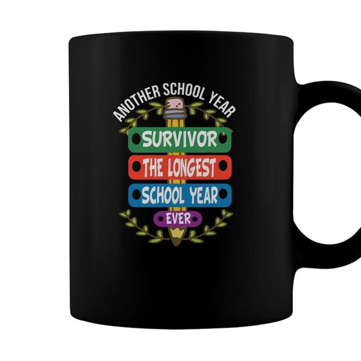 Teacher Survivor Another The Longest School Year Ever 2021 Ver2 Coffee Mug
