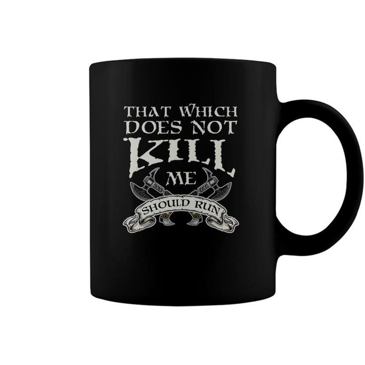 That Which Does Not Nordic Viking Warrior Norse Viking  Coffee Mug