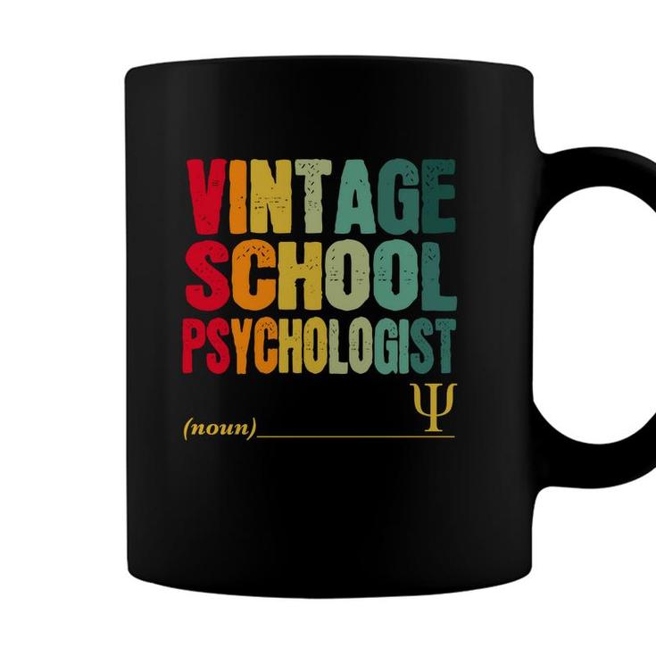 Vintage School Psychologist Funny Job Title Birthday Worker  Coffee Mug