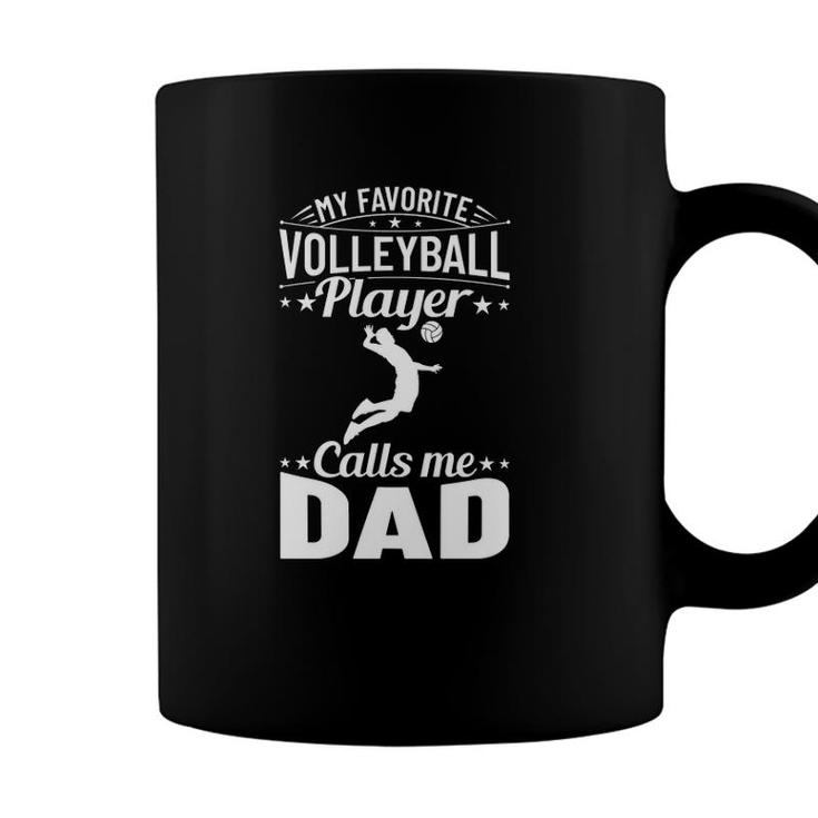 Volleyball Dad My Favorite Volleyball Player Calls Me Dad  Coffee Mug
