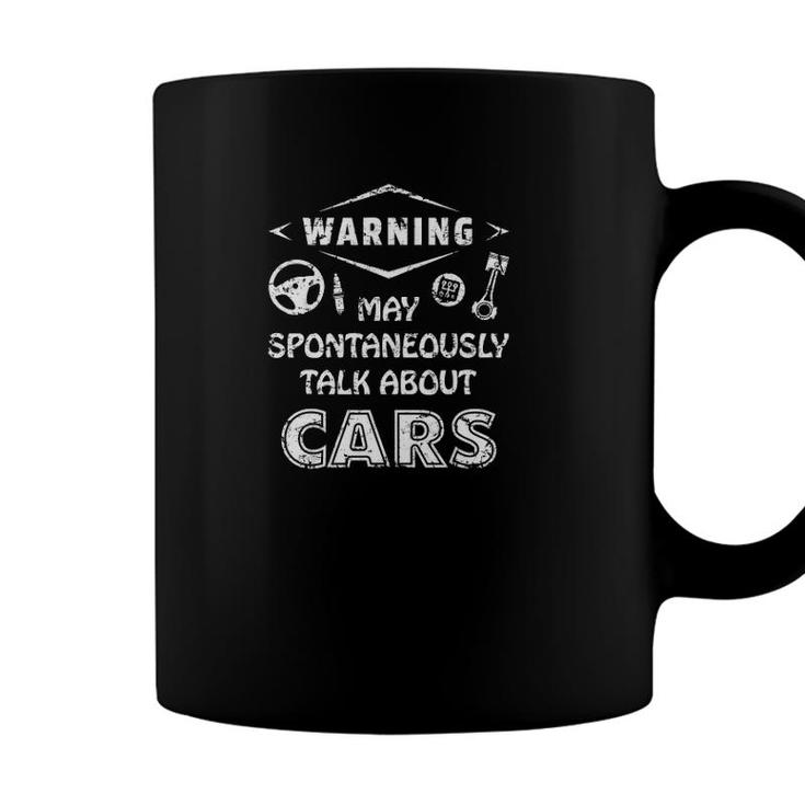 Warning May Spontaneously Talk About Cars Auto Mechanic Coffee Mug